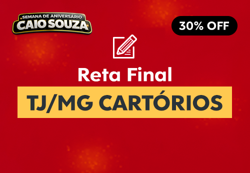 Reta Final TJ/MG Cartórios