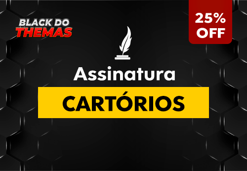 Assinatura Cartórios (Até 25% OFF)