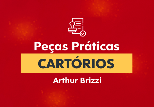 Curso de Peças Práticas (Cartório)